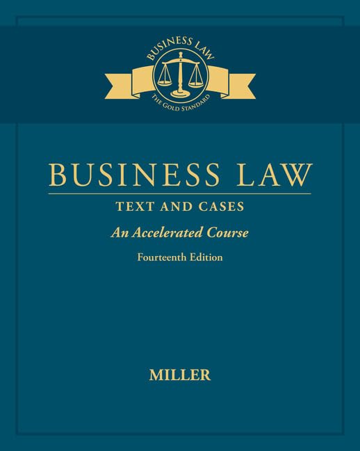 Business Law: Text & Cases An Accelerated Course,Used