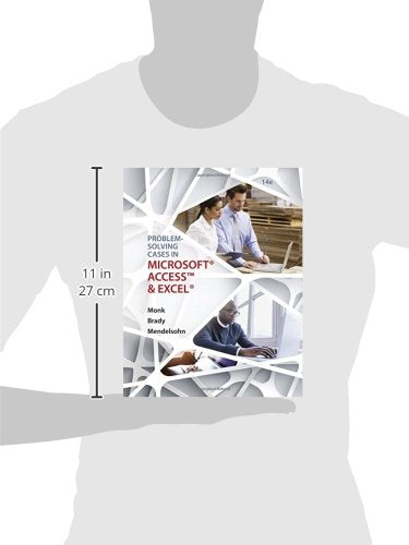 Problem Solving Cases In Microsoft Access and Excel,Used