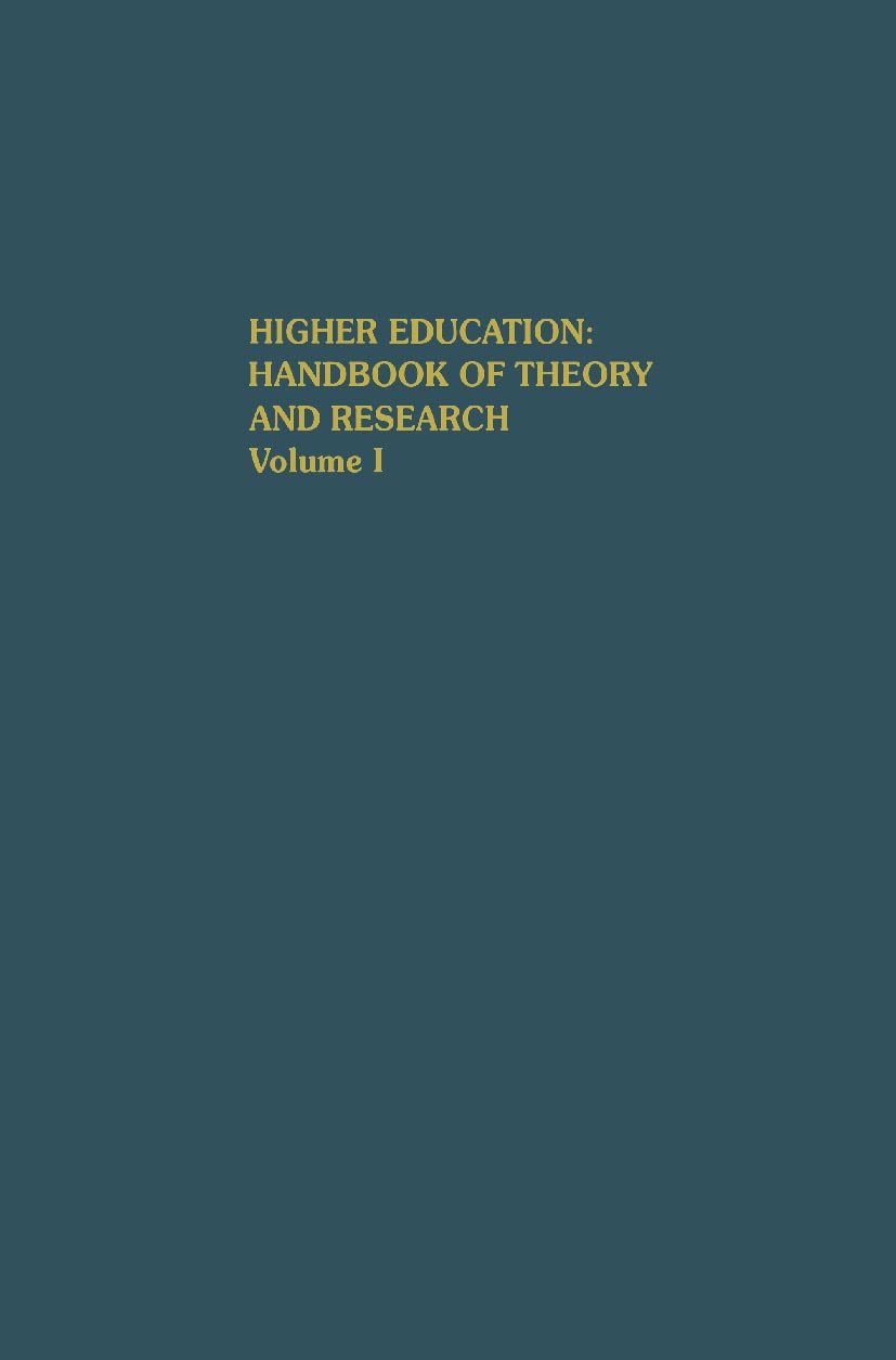 Higher Education: Handbook Of Theory And Research, Volume I (Higher Education: Handbook Of Theory And Research, 1),Used