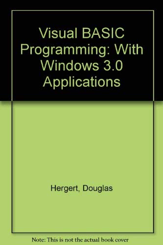 Visual BASIC Programming: With Windows 3.0 Applications,Used