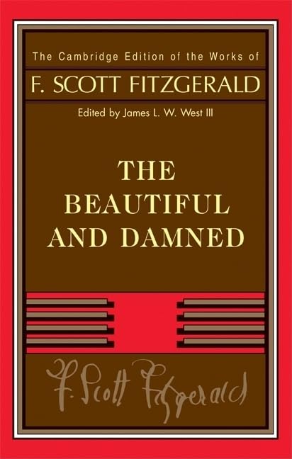 Fitzgerald: The Beautiful and Damned (The Cambridge Edition of the Works of F. Scott Fitzgerald),Used