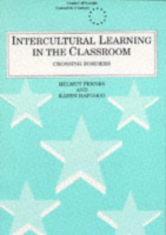 Intercultural Learning in the Classroom: Crossing Borders (Cassell Council of Europe Series),Used