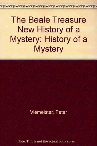The Beale Treasure New History Of A Mystery