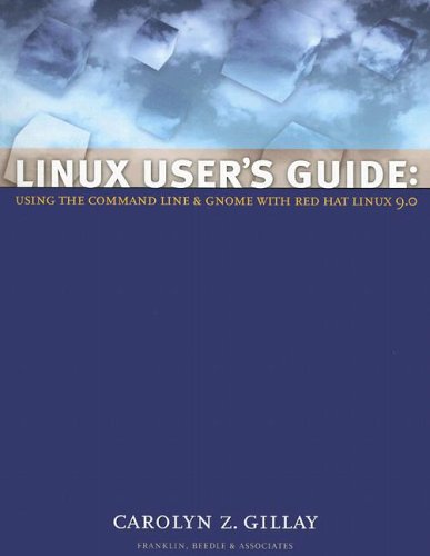 Linux User's Guide: Using the Command Line & Gnome with Red Hat Linux 9.0,Used
