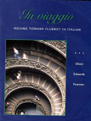 In viaggio: Moving Toward Fluency in Italian,Used