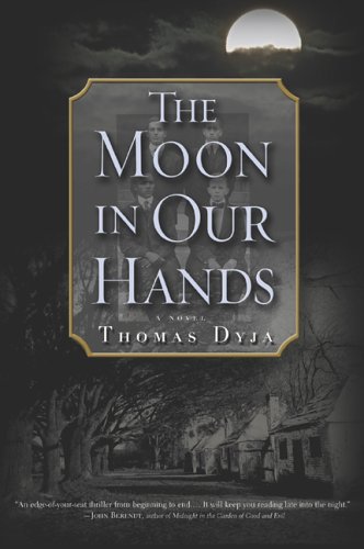 The Moon in Our Hands: A Novel,Used