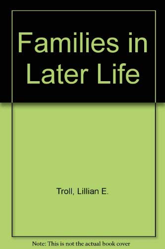 Families in later life (Lifetime series in aging),Used