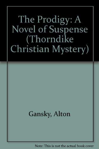 The Prodigy: A Novel of Suspense,Used