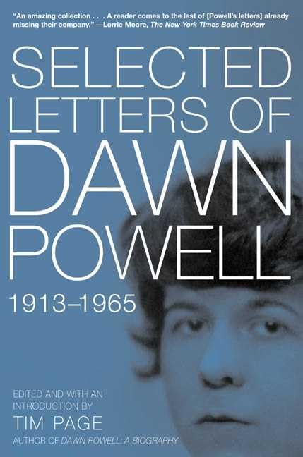 Selected Letters Of Dawn Powell : 19131965