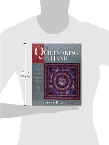 Quiltmaking by Hand: Simple Stitches, Exquisite Quilts,Used
