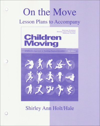 On the Move: Lesson Plans to accompany Children Moving,Used