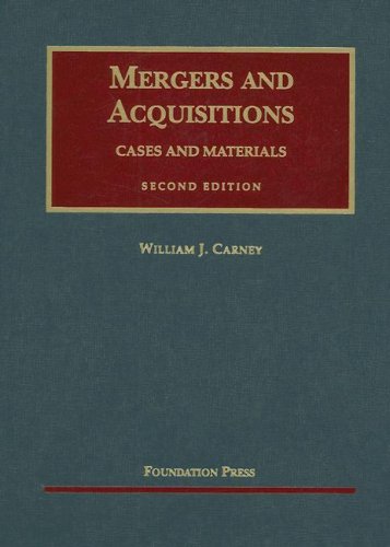 Mergers And Acquisitions: Cases and Materials (University Casebook Series),Used