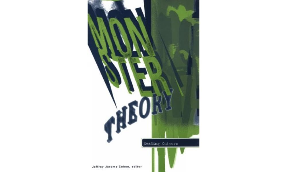 Monster Theory: Reading Culture,New