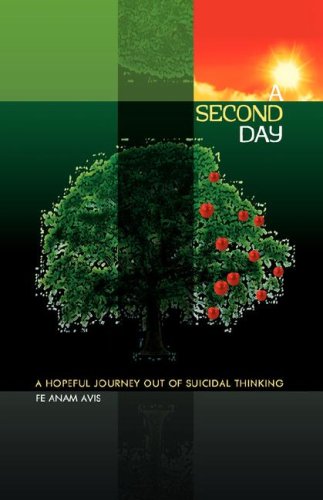 A Second Day: A Hopeful Journey Out of Suicidal Thinking,Used