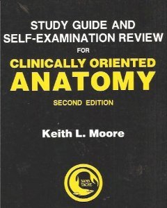 Study Guide SelfExamination Review for Clinically Oriented Anatomy,Used