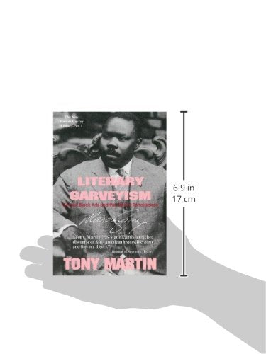Literary Garveyism: Garvey, Black Arts, and the Harlem Renaissance,New
