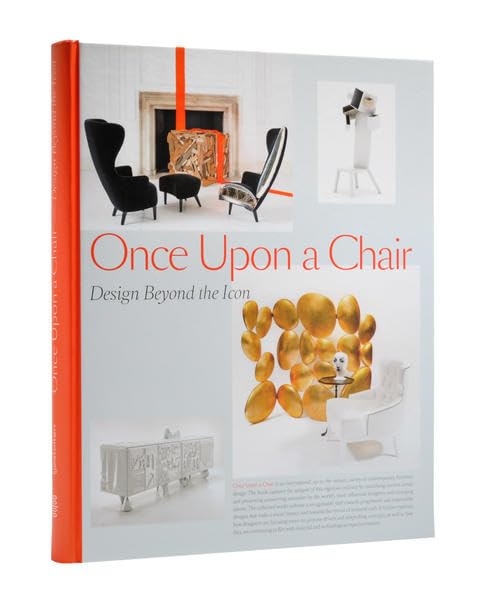 Once Upon a Chair: Furniture Beyond the Icon,Used