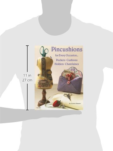 Pincushions: For Every Occasion: Pockets, Cushions, Holders, Chatalaines,Used
