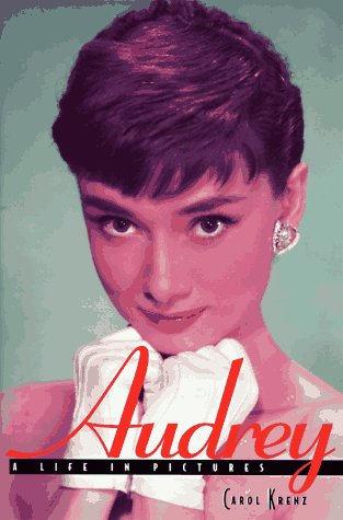 Audrey Hepburn: A Life In Pictures,New