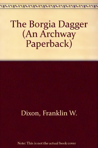The Borgia Dagger (Hardy Boys Casefiles, Case 13),Used