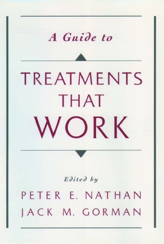 A Guide to Treatments That Work,Used