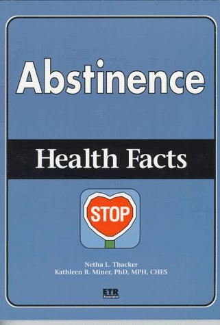 Abstinence: Health Facts,Used