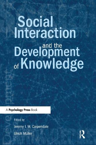 Social Interaction and the Development of Knowledge,Used