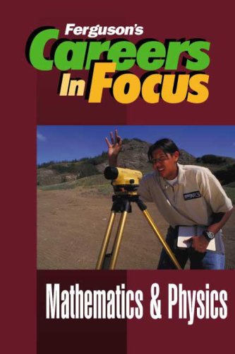 Mathematics & Physics (Careers in Focus),Used