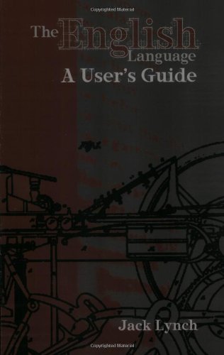 The English Language: A User's Guide,New