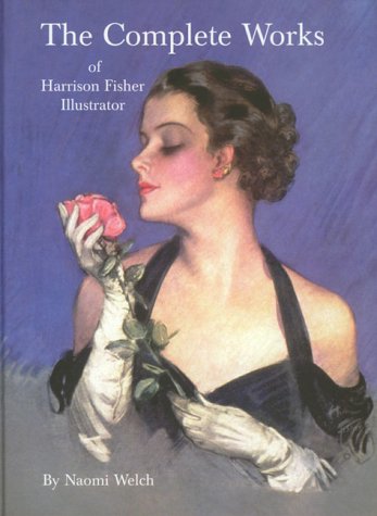The Complete Works of Harrison Fisher Illustrator,Used