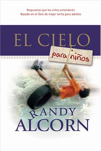El Cielo Para Ninos/ Heaven for Kids (Spanish Edition),Used