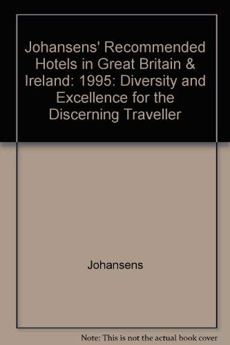 Johansens Recommended Hotels in Great Britain & Ireland 1995, Book 1,Used