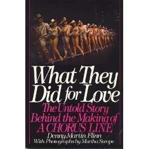 What They Did for Love: The Untold Story Behind the Making of
