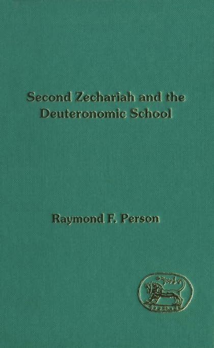 Second Zechariah & the Deuteronomic School. (JSOT Supplement),Used