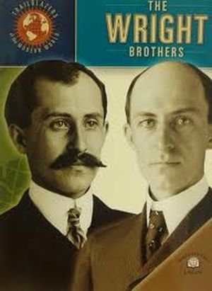 The Wright Brothers (Trailblazers Of The Modern World),New