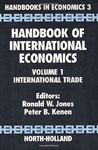 Handbook Of International Economics: International Trade (Volume 1) (Handbook Of International Economics, Volume 1)
