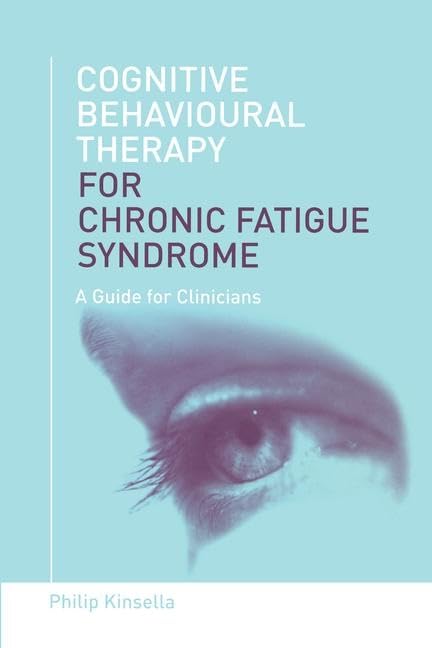 Cognitive Behavioural Therapy for Chronic Fatigue Syndrome,Used