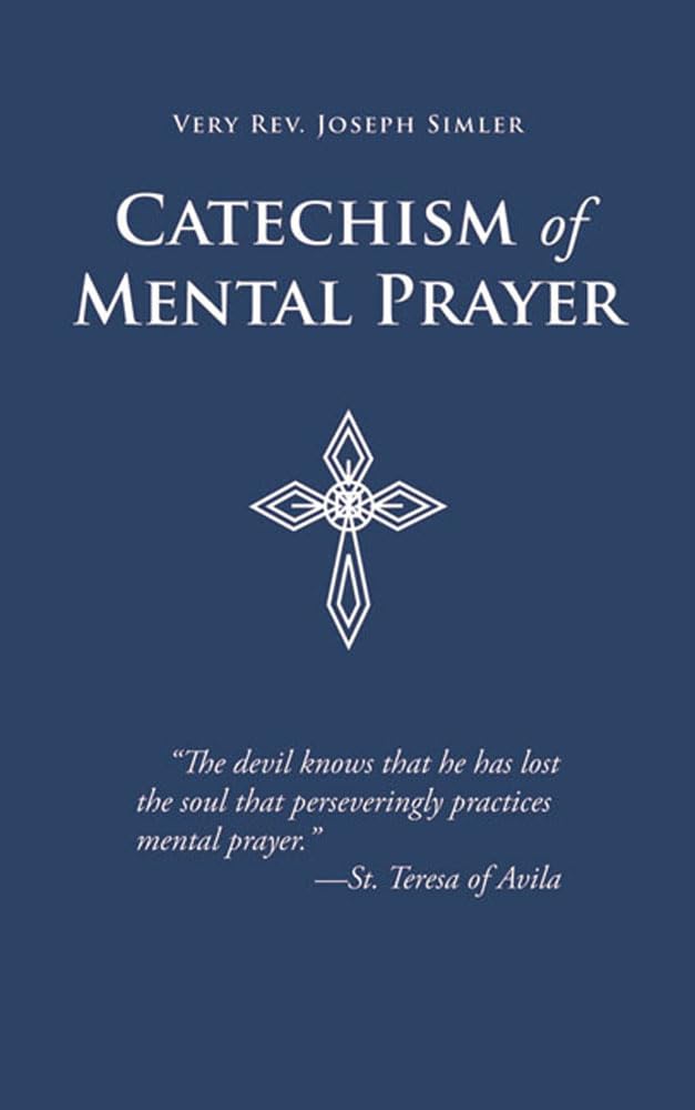 Catechism of Mental Prayer,Used