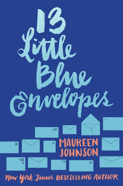 13 Little Blue Envelopes (13 Little Blue Envelopes, 1),New
