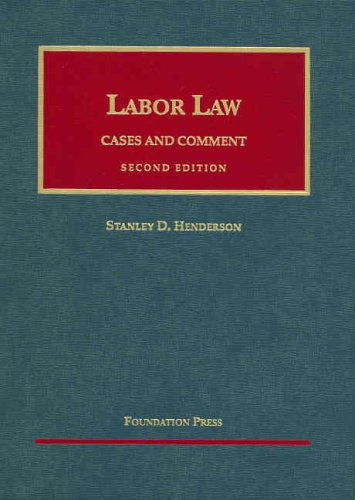 Labor Law: Cases and Comment, 2d (University Casebook Series),Used