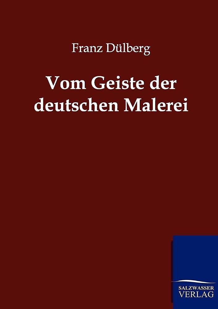 Vom Geiste der deutschen Malerei (German Edition),Used