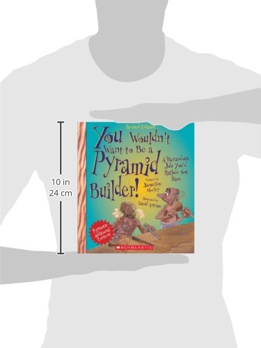 You Wouldn't Want to Be a Pyramid Builder! (Revised Edition) (You Wouldn't Want to: Ancient Civilization) (Library Edition),Used