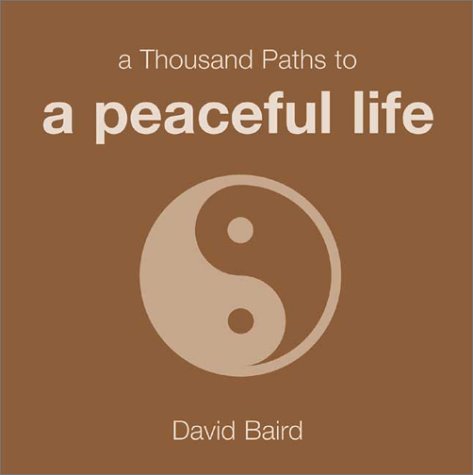 A Thousand Paths to a Peaceful Life,Used