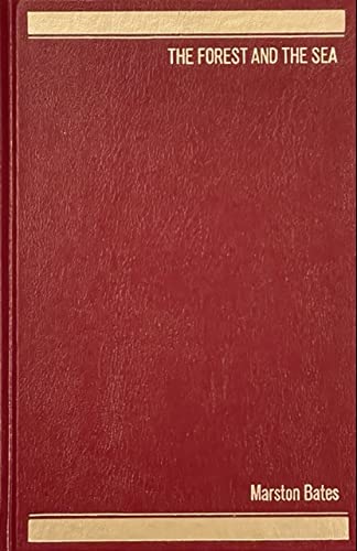 The Forest And The Sea: A Look At The Economy Of Nature And The Ecology Of Man (Time Reading Program Special Edition),Used