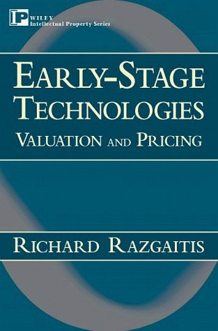 EarlyStage Technologies: Valuation and Pricing (Intellectual PropertyGeneral, Law, Accounting & Finance, Management, Licensing,New