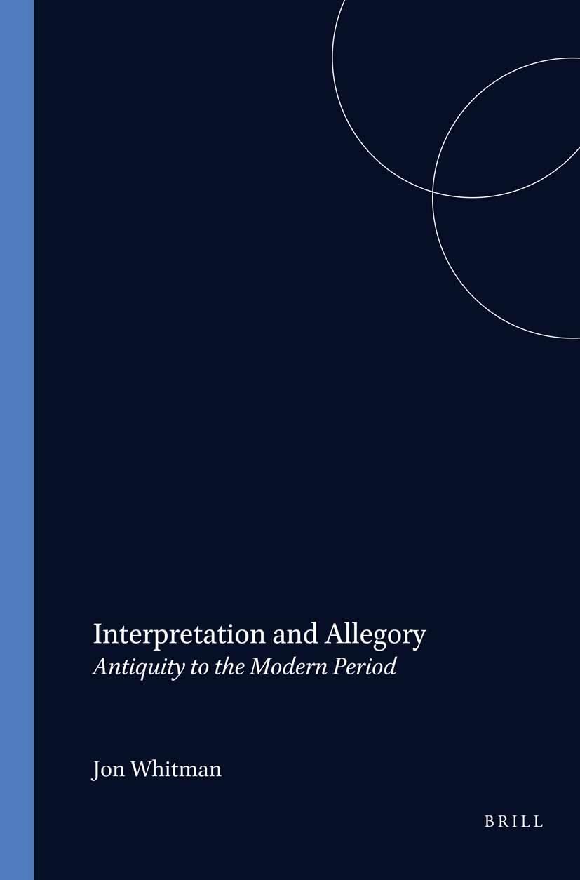 Interpretation and Allegory: Antiquity to the Modern Period,Used