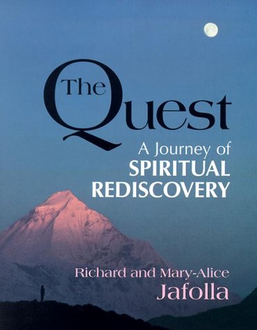 The Quest: A Journey Of Spiritual Rediscovery,New