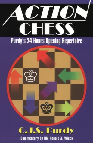 Action Chess: Purdy's 24 Hours Opening Repertoire,Used
