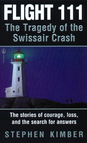 Flight 111: The Tragedy Of The Swissair Crash,Used