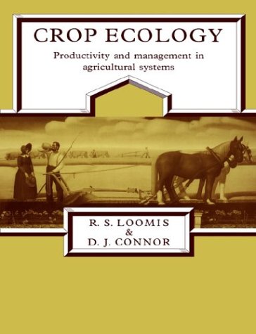 Crop Ecology: Productivity and Management in Agricultural Systems,Used